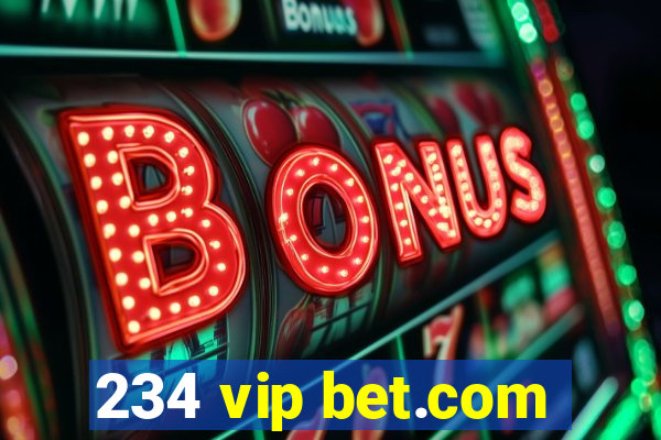 234 vip bet.com